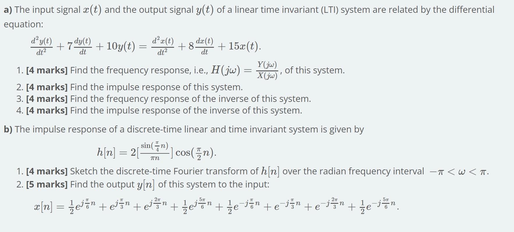 Dt2 Dt2 Dt 1 A The Input Signal X T And The Output Signal Y T Of A Linear Time Invariant Lti System Are Related By 1