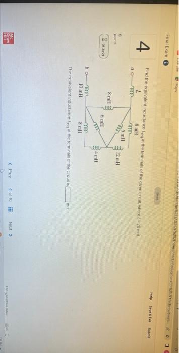 Ms Theo Final Exam Help Save Sur 4 Find The Equivalent Inductance Let The Terminals Of The Given Cuit Where L20 8 Ml 1