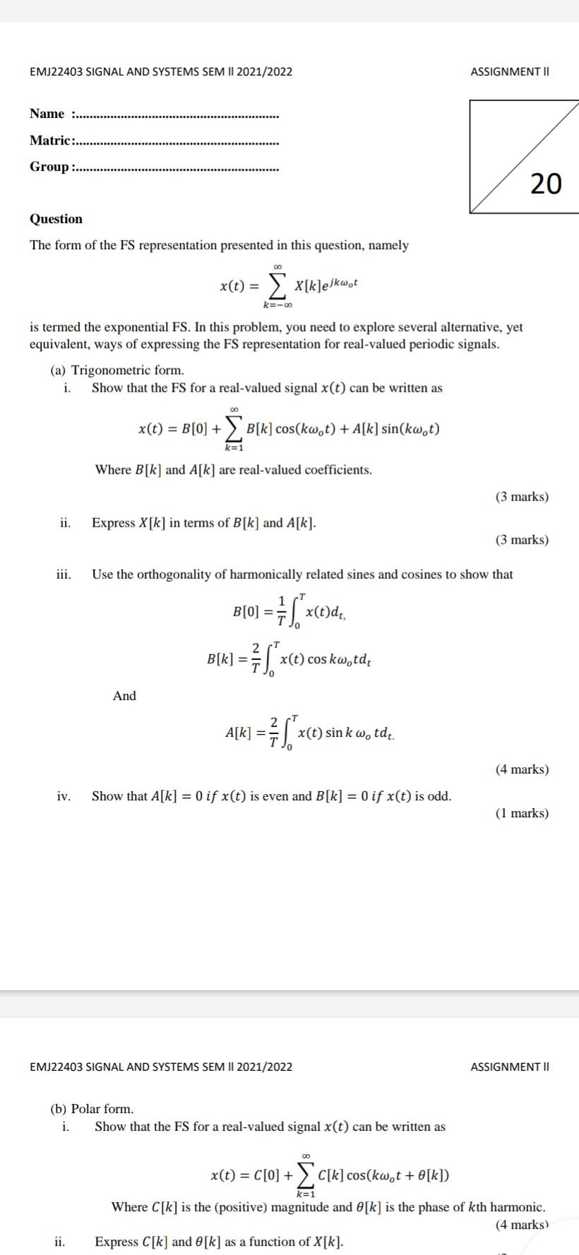Emj22403 Signal And Systems Sem Ii 2021 2022 Assignment Ii Name Matric Group 20 Question The Form Of The Fs 1