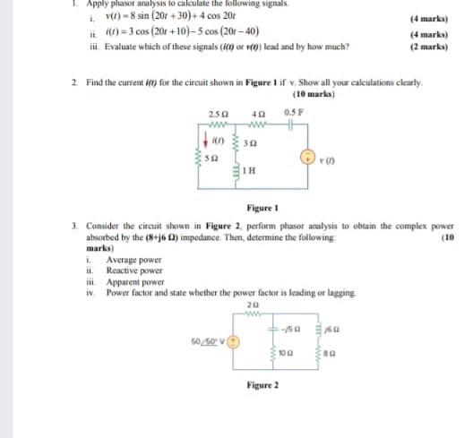 Apply Phasor Analysis To Calculate The Following Signals V 8 Sin 207 30 4 Cos 20 It 0 3 Cos 204 10 5 Cos 1