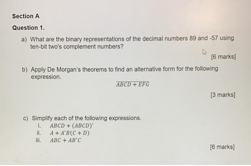 Section A Question 1 A What Are The Binary Representations Of The Decimal Numbers 89 And 57 Using Ten Bit Two S Compl 1