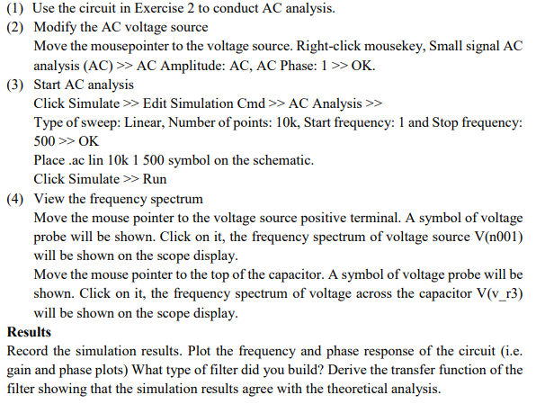 1 Use The Circuit In Exercise 2 To Conduct Ac Analysis 2 Modify The Ac Voltage Source Move The Mousepointer To The 1
