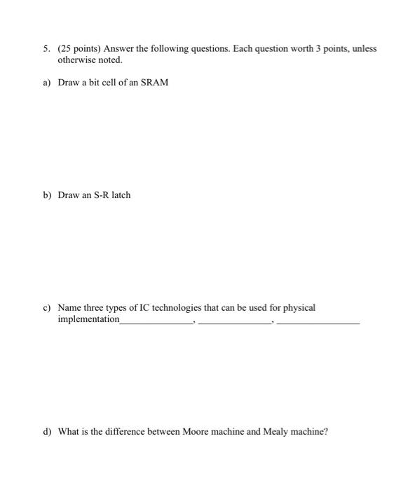 5 25 Points Answer The Following Questions Each Question Worth 3 Points Unless Otherwise Noted A Draw A Bit Cell 1