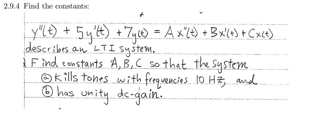 2 9 4 Find The Constants Y Y Lt 5y Et 7ylt A X Bx 44 Cxct A X Lt Describes An Lt I System Find C 1