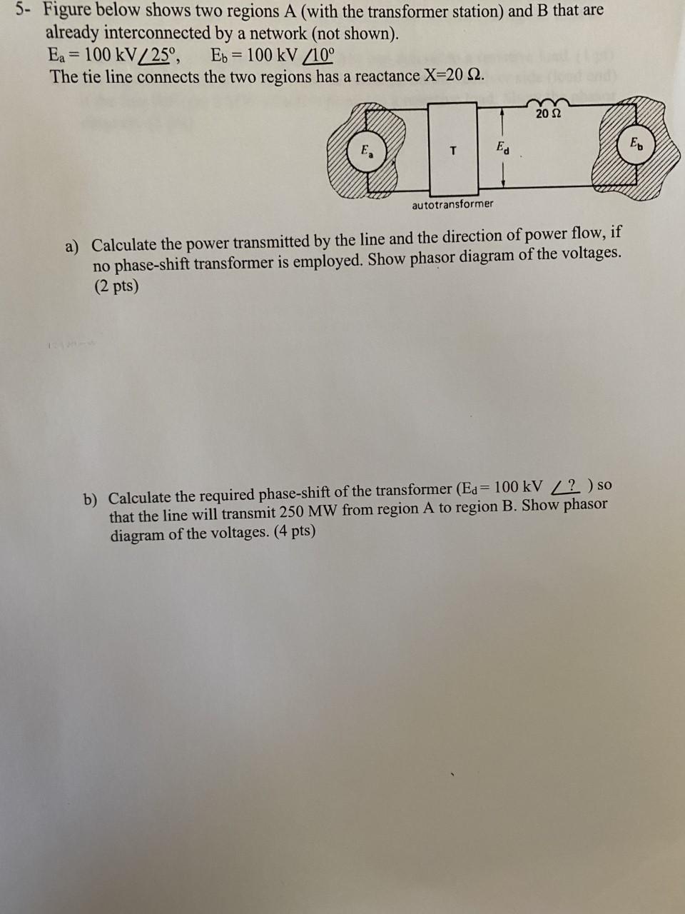 5 Figure Below Shows Two Regions A With The Transformer Station And B That Are Already Interconnected By A Network N 1