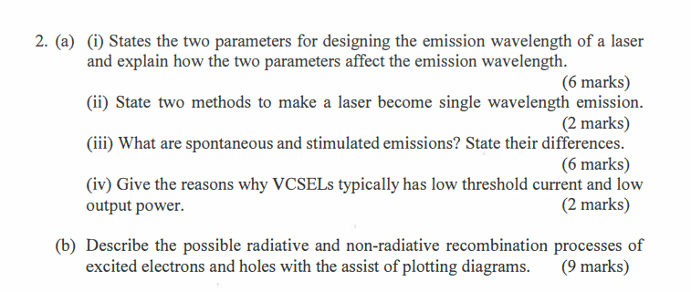 2 A 1 States The Two Parameters For Designing The Emission Wavelength Of A Laser And Explain How The Two Parameters 1