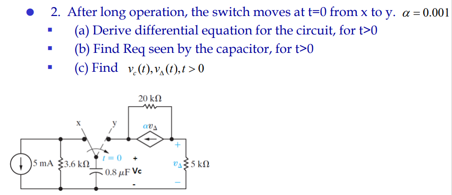 1 2 After Long Operation The Switch Moves At T 0 From X To Y A 0 001 A Derive Differential Equation For The Circu 1