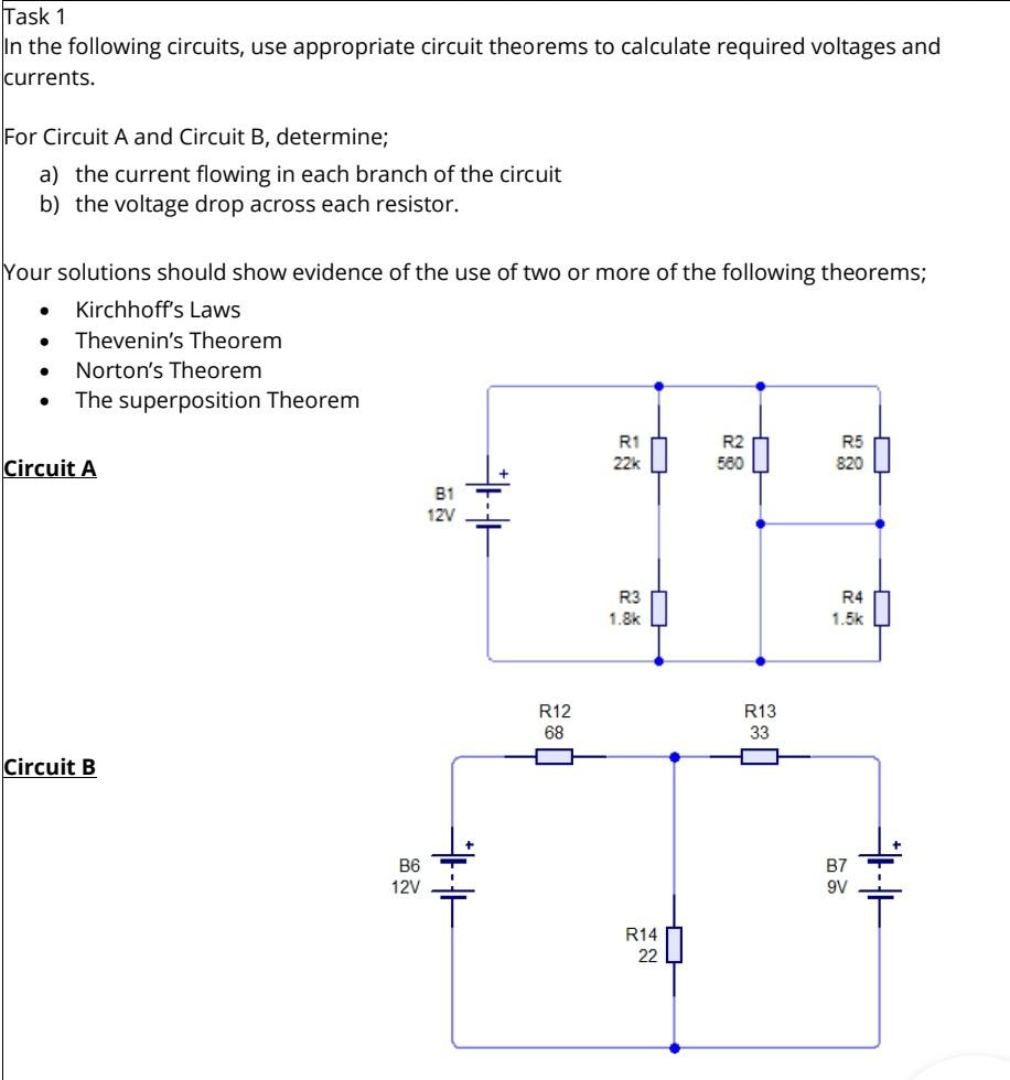 Task 1 In The Following Circuits Use Appropriate Circuit Theorems To Calculate Required Voltages And Currents For Circ 1
