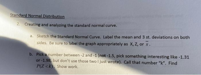 Standard Normal Distribution 2 Creating And Analyzing The Standard Normal Curve A Sketch The Standard Normal Curve L 1