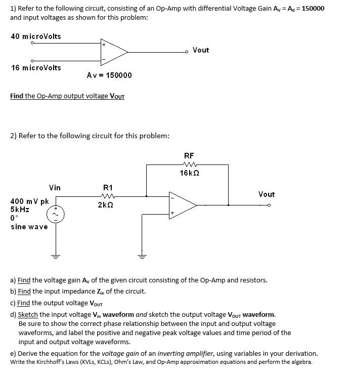 1 Refer To The Following Circuit Consisting Of An Op Amp With Differential Voltage Gain Ay Ad 150000 And Input Vol 1
