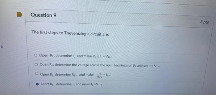 Question 8 3 Pts To Use The Superposition Theorem O C Note The Direction Of Current Flow O B Insert An Equivalent Cur 2
