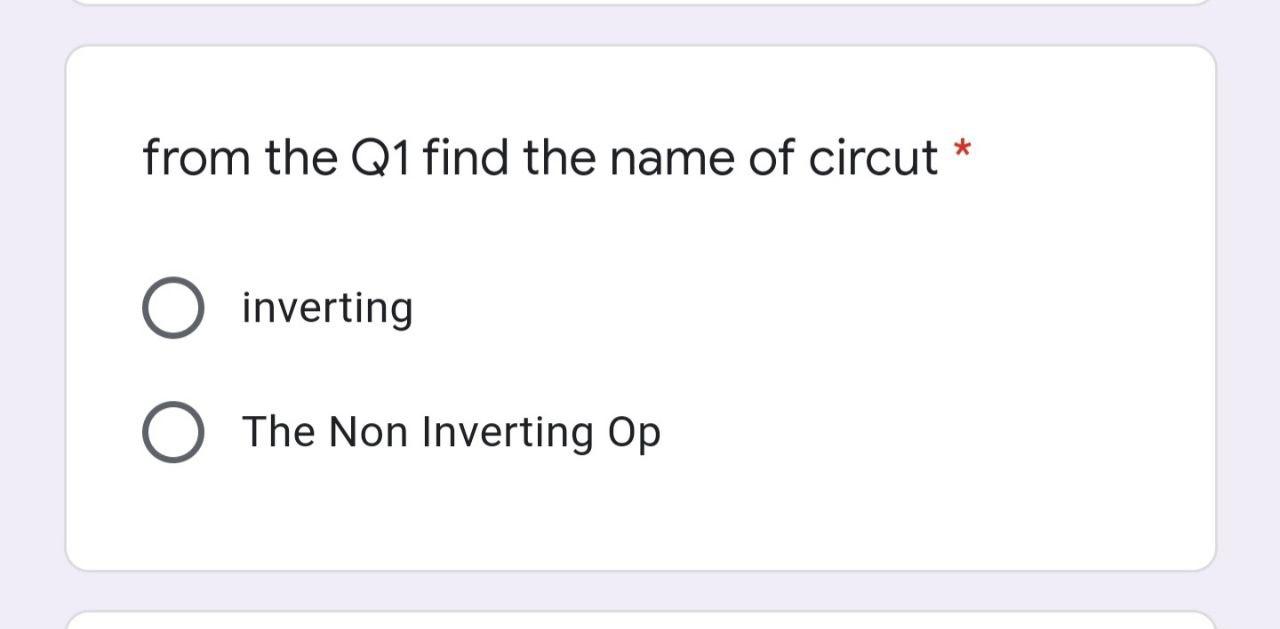 From The Q1 Find The Name Of Circut Inverting The Non Inverting Op Your Email Will Be Recorded When You Submit This 1