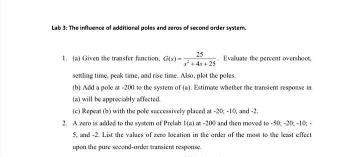 Lab 3 The Influence Of Additional Poles And Zeros Of Second Order System 1 A Given The Transfer Function G 8 25 5 1