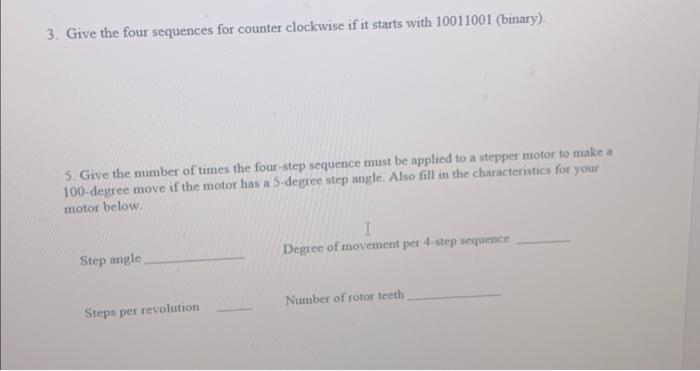 3 Give The Four Sequences For Counter Clockwise If It Starts With 10011001 Binary 5 Give The Number Of Times The Fo 1