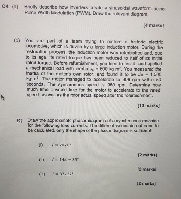 Q4 A Briefly Describe How Inverters Create A Sinusoidal Waveform Using Pulse Width Modulation Pwm Draw The Relevan 1