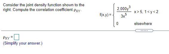 Consider The Joint Density Function Shown To The Right Compute The Correlation Coefficient Pxy 2 000y3 X 5 1 Y 2 F X Y 1