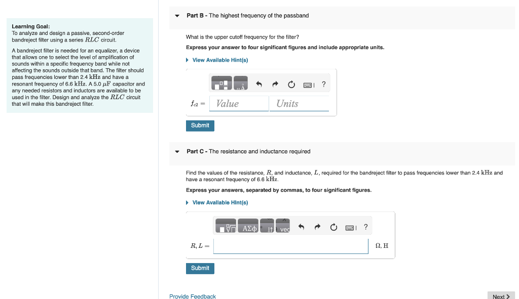 Part B The Highest Frequency Of The Passband What Is The Upper Cutoff Frequency For The Filter Express Your Answer To 1