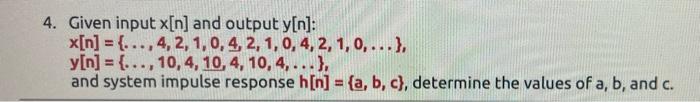 4 Given Input X N And Output Y N X N 4 2 1 0 4 2 1 0 4 2 1 0 Y N 10 4 10 4 10 4 1