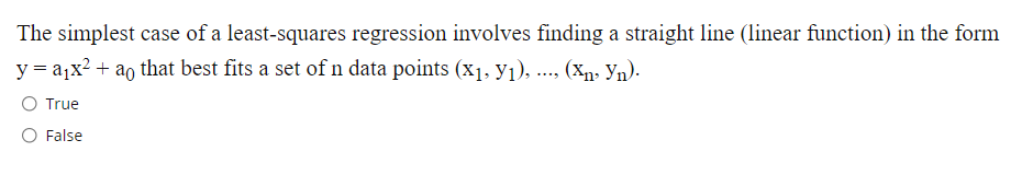 The Simplest Case Of A Least Squares Regression Involves Finding A Straight Line Linear Function In The Form Y Aqx2 1