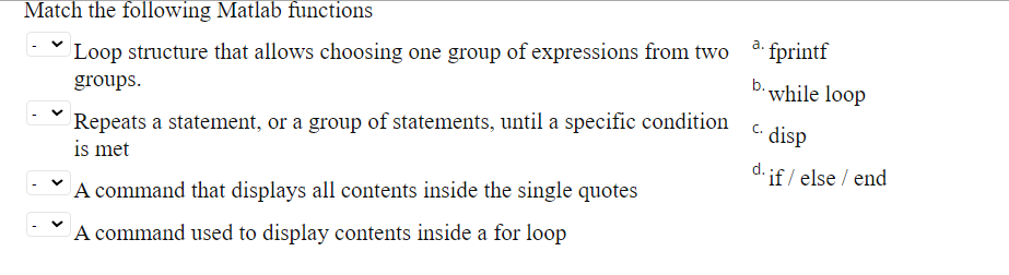 A Fprintf While Loop Match The Following Matlab Functions Loop Structure That Allows Choosing One Group Of Expression 1