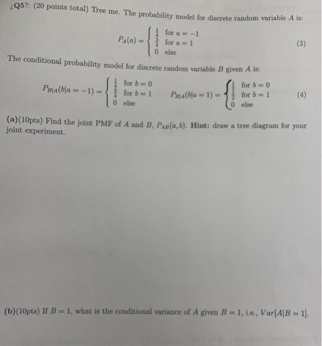 Q57 20 Points Total Tree Me The Probability Model For Discrete Random Variable A Is P A For A 1 For A 1 0 1