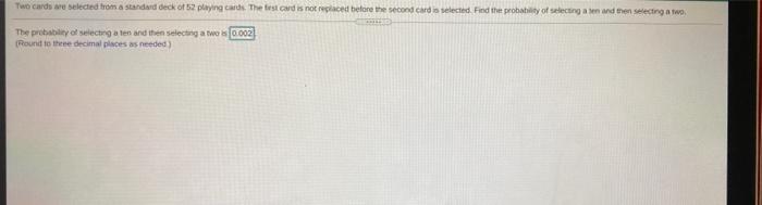 Two Cards Are Selected From A Standard Deck Of 52 Playing Cards The First Card Is Not Replaced Before The Second Card I 1