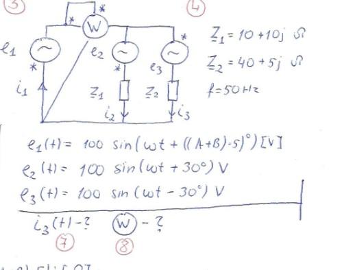 W Li 3 21 10 10j U Z2 40 5j 31 2 7 22 F 50hz Iz Tiz Ez T 100 Sin W A B 5 V Elt T 100 Sin Wt 3 1