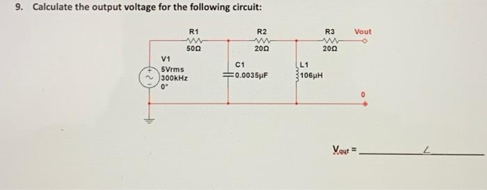 8 Design A Passive Filter That Will Block High Frequencies Above 240hz Using Only An Inductor And A 2 5kn Resistor A 3