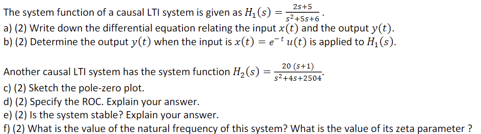 25 5 The System Function Of A Causal Lti System Is Given As Hi S 52 55 6 A 2 Write Down The Differential Equation 1
