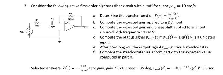 R2 W 10k C1 R1 W 1ko 1000f Vout Vin 3 Consider The Following Active First Order Highpass Filter Circuit With Cutoff Fre 1