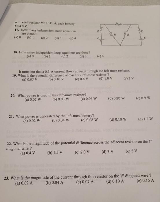 With Each Resistor R 101 Each Battery E 4 0 V 17 How Many Independent Node Equations Are There A B C 2 D 3 18 1