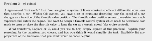 Problem 3 6 Points A Hypothetical Real World Task You Are Given A System Of Linear Constant Coefficient Differentia 1