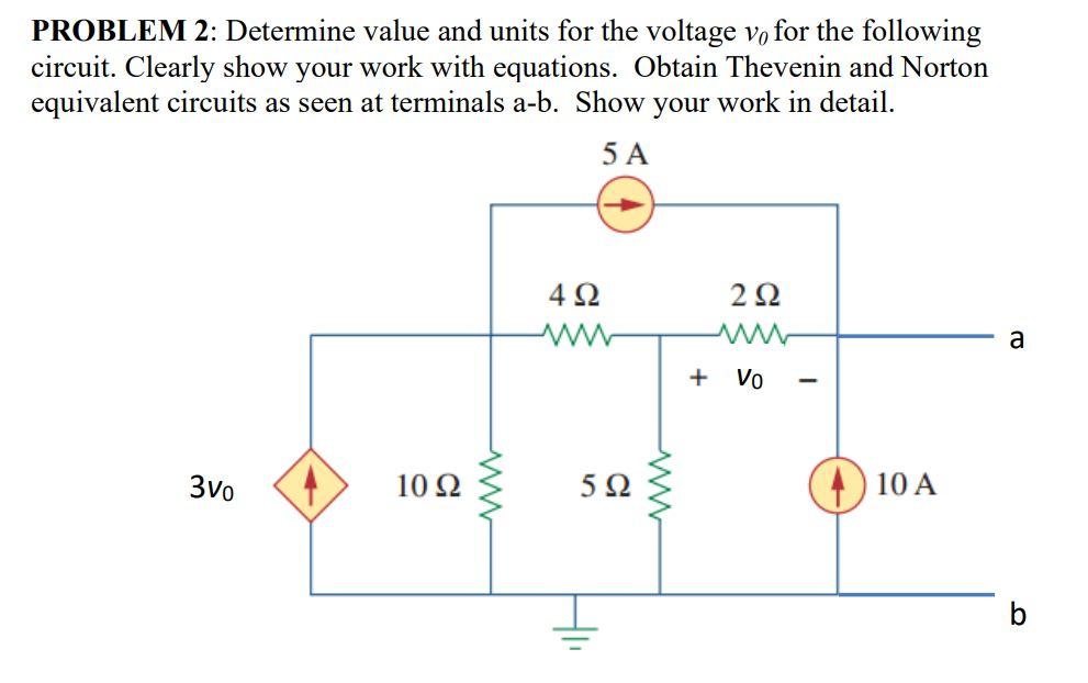 Problem 2 Determine Value And Units For The Voltage Vo For The Following Circuit Clearly Show Your Work With Equations 1