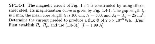 Sp1 4 1 The Magnetic Circuit Of Fig 1 3 1 Is Constructed By Using Silicon Sheet Steel Its Magnetization Curve Is Given 1