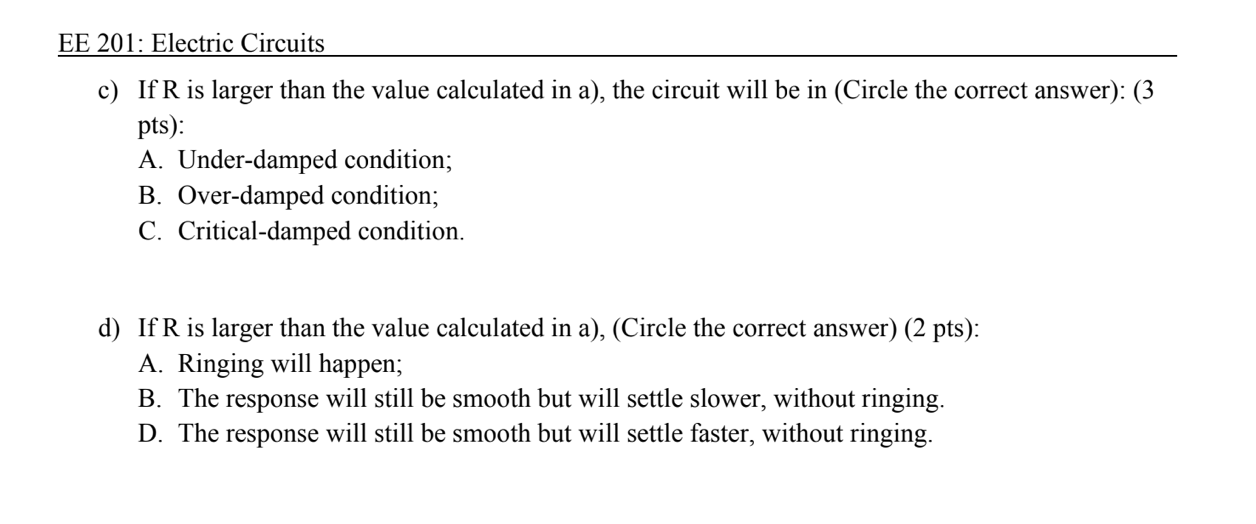 Ee 201 Electric Circuits C Ifr Is Larger Than The Value Calculated In A The Circuit Will Be In Circle The Correct A 1
