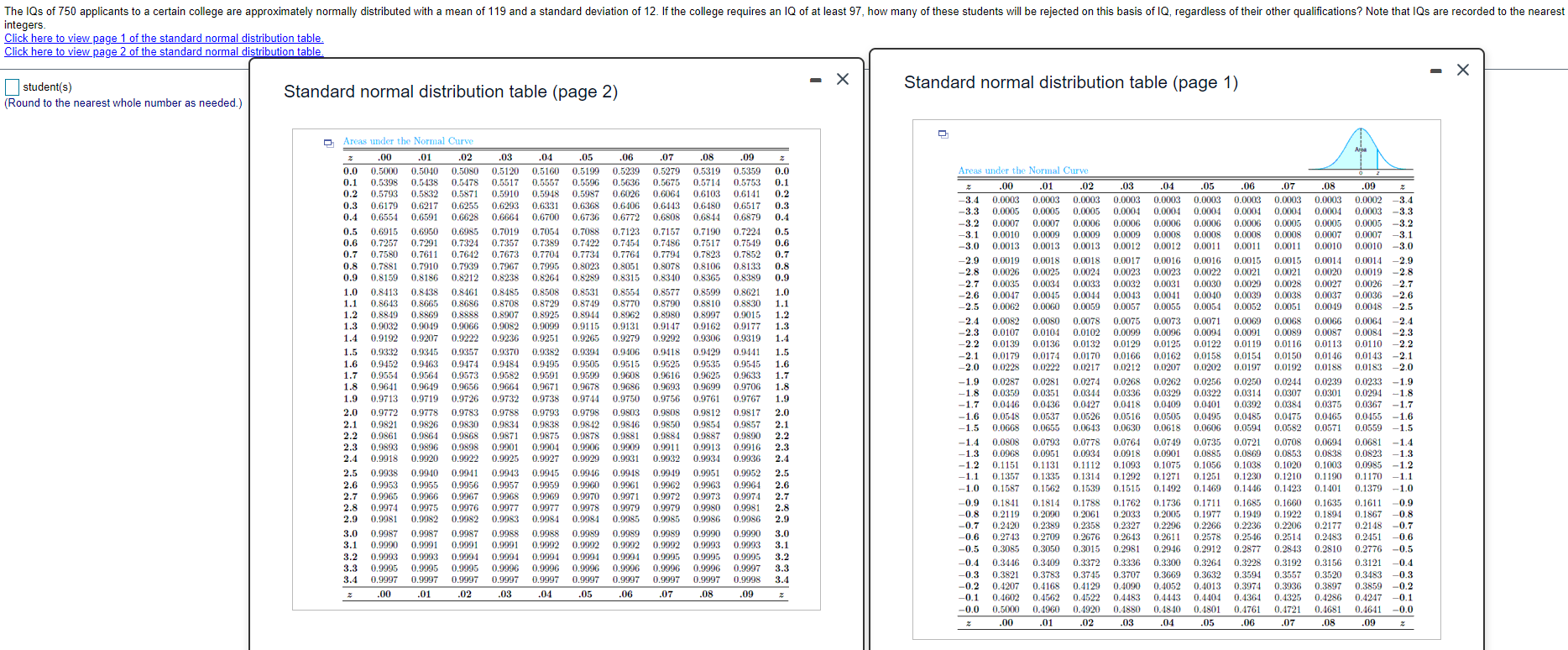 The Iqs Of 750 Applicants To A Certain College Are Approximately Normally Distributed With A Mean Of 119 And A Standard 1