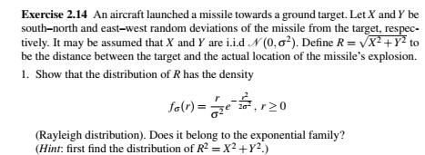 Exercise 2 14 An Aircraft Launched A Missile Towards A Ground Target Let X And Y Be South North And East West Random De 1
