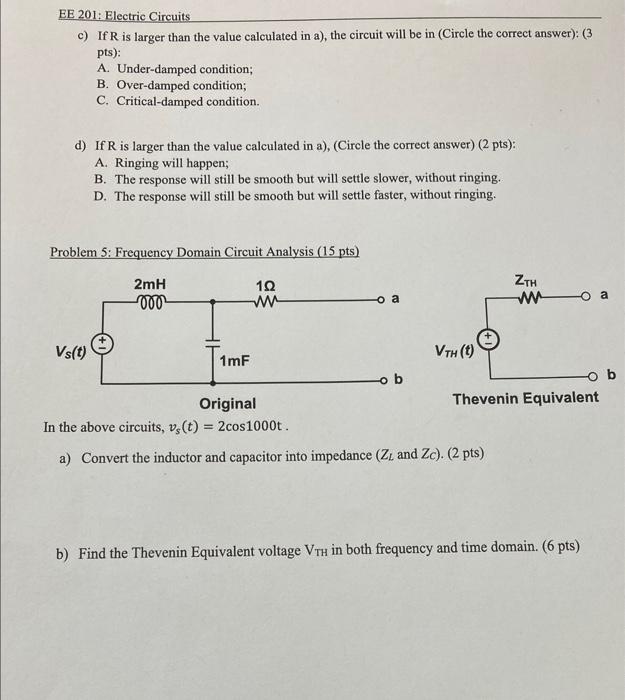 Problem 4 Rlc Circuits 20 Pts 10 Hiz T Vince T 0 100mv Dc Tic T Tir T R V T 1f 1h A The Initial Energy Stored 2