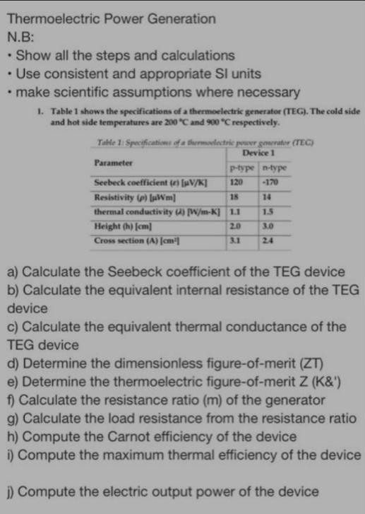 1 Table 1 Shows The Specifications Of A Thermoelectric Generator Teg The Cold Side And Hot Side Temperatures Are 20 1