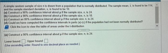 A Simple Random Sample Of Size N Is Drawn From A Population That Is Normally Distributed The Sample Mean Is Found To B 1