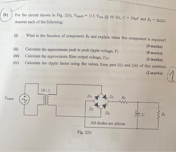 B For The Circuit Shown In Fig 2 B Vewpply 115 Vrms 50 Hz C 50uf And R 2k202 Answer Each Of The Followin 1