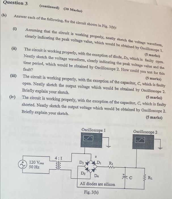 Question 3 Continued 30 Marls 6 Answer Each Of The Following For The Circuit Shown In Fig 36 1 Ii Assuming 1