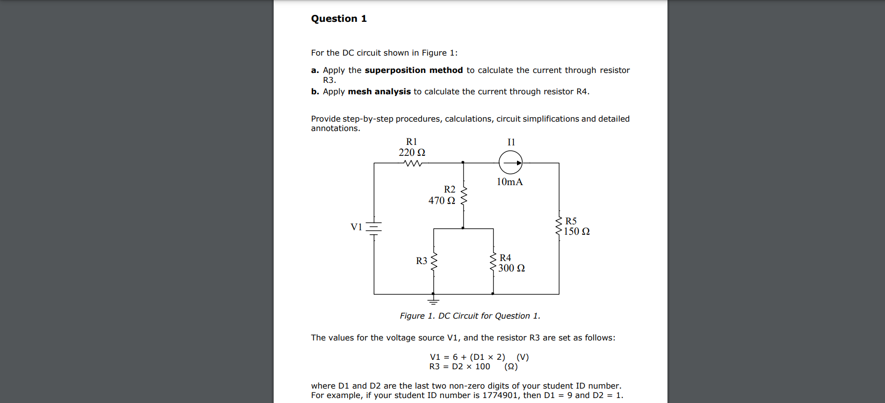 Question 1 For The Dc Circuit Shown In Figure 1 A Apply The Superposition Method To Calculate The Current Through Resi 1