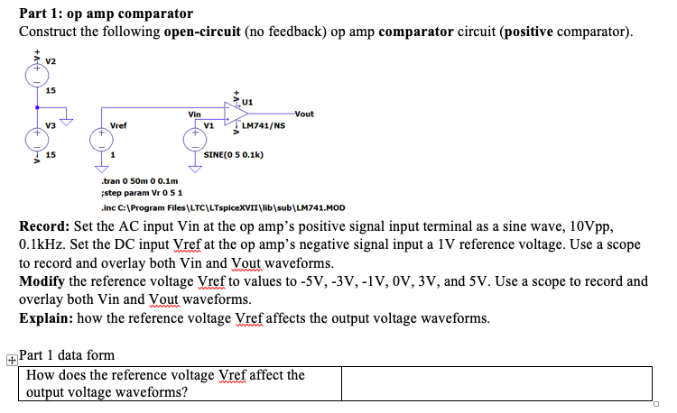 Part 1 Op Amp Comparator Construct The Following Open Circuit No Feedback Op Amp Comparator Circuit Positive Compara 1