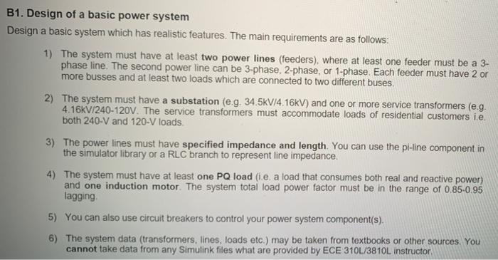 B1 Design Of A Basic Power System Design A Basic System Which Has Realistic Features The Main Requirements Are As Foll 1