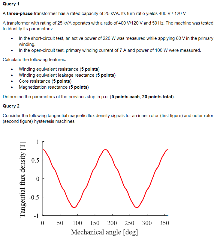 Query 1 A Three Phase Transformer Has A Rated Capacity Of 25 Kva Its Turn Ratio Yields 480 V 120 V A Transformer With 1
