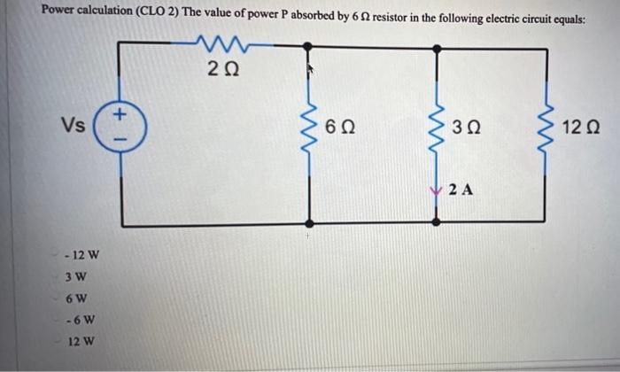 Power Calculation Clo 2 The Value Of Power P Absorbed By 6 8 Resistor In The Following Electric Circuit Equals M 20 V 1
