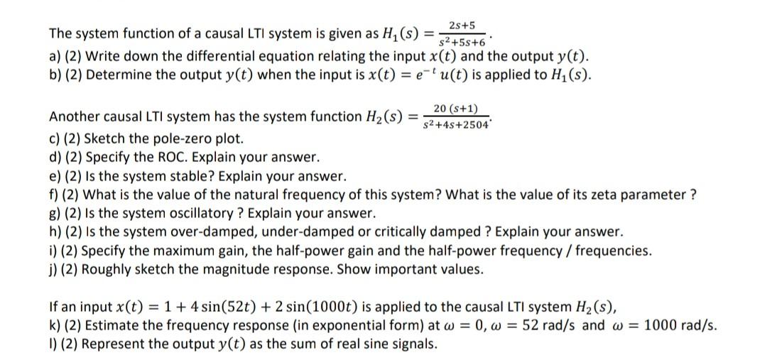 2s 5 The System Function Of A Causal Lti System Is Given As Hy S S2 55 6 A 2 Write Down The Differential Equation 1
