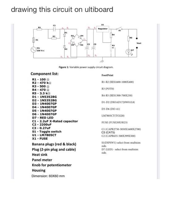 Drawing This Circuit On Ultiboard Regulator D 2 He Vin 230 Vac G It Figure 1 Variable Power Supply Circuit Diagram Comp 1