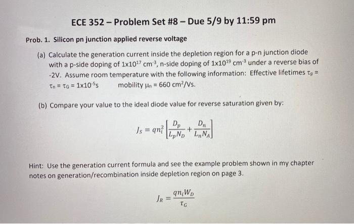 Ece 352 Problem Set 8 Due 5 9 By 11 59 Pm Prob 1 Silicon Pn Junction Applied Reverse Voltage A Calculate The Ge 1